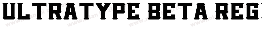 Ultratype Beta Regul字体转换